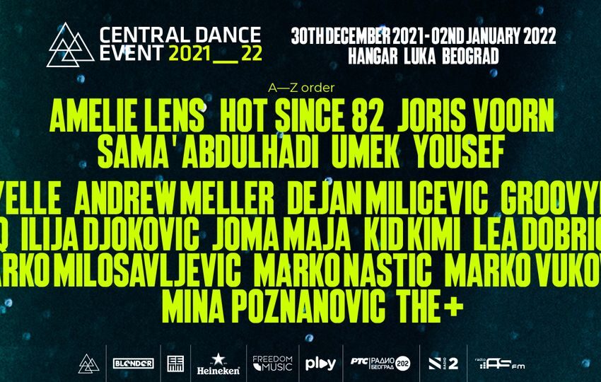  Kompletiran program Central Dance Event 2022 novogodišnjeg maratona! Među hedlajnerima zvezde svetske elektronske scene – Amelie Lens, Hot Since 82, Umek, Joris Voorn!