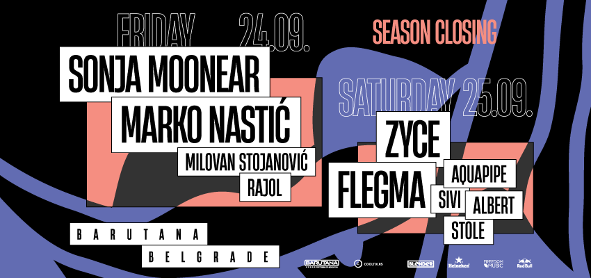  Vikend zatvaranja osme sezone Barutane uz minimal i techno legendu Sonju Moonear, Marka Nastića i progressive trance projekte Zyce i Flegma!