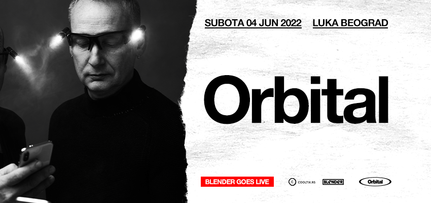  Koncert legendarnog elektronskog sastava Orbital u Beogradu!