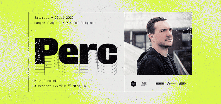  Ključna figura globalne techno scene – Perc vraća se u Beograd!
