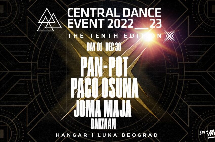  Još deset dana do Central Dance Event novogodišnjeg maratona – na otvaranju Pan-Pot i Paco Osuna!