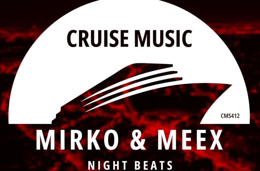 Sjajni duo Mirko & Meex izdaju svoj album “Night Beats”