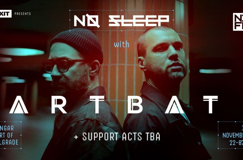  Nema spavanja, Beograde: EXIT dovodi vodeći svetski DJ duo ARTBAT na veliku No Sleep žurku!
