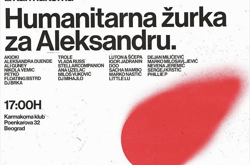  Humanitarna žurka za Aleksandru! Sutra 2. oktobra od 17h vas čak 24 di-džeja čekaju za pultom kultnog gradskog kluba Karmakoma u Poenkarrevoj 32!