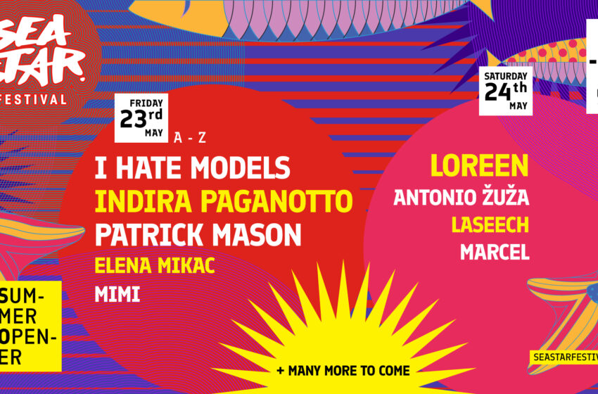  Trio techno titana stiže na Sea Star: Indira Paganotto, I Hate Models i Patrick Mason predvode sedmo izdanje festivala!