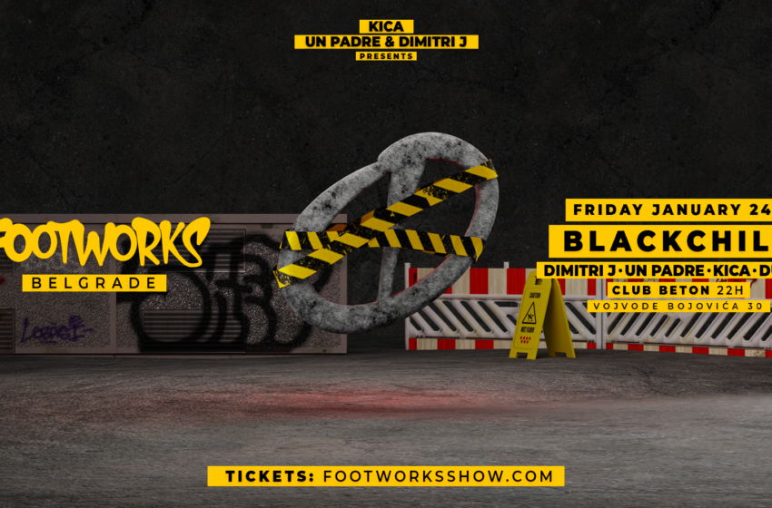  FOOTWORKS SHOW: Nova rezidentura u klubu Beton – prvi headliner, zvezda Solid Grooves-a BLACKCHILD!