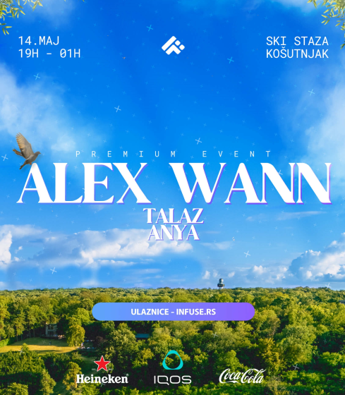  INFUSE x ALEX WANN!