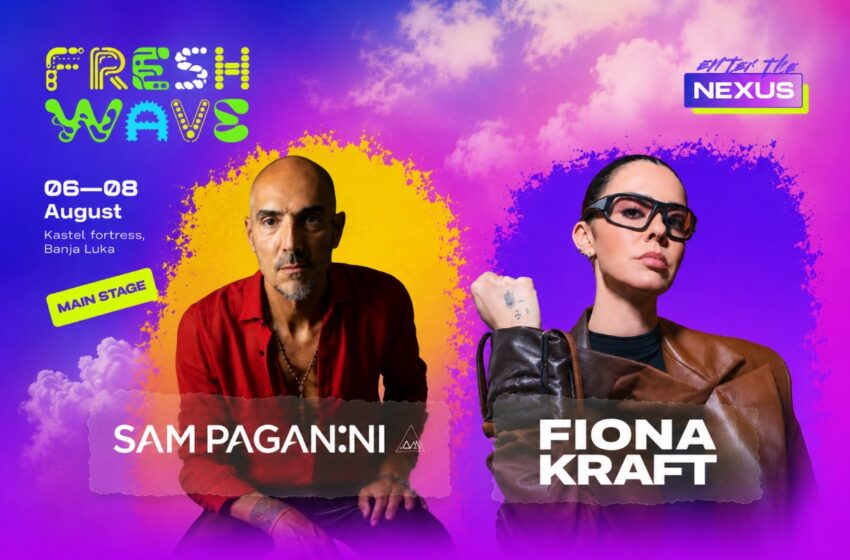  Sam Paganini i Fiona Kraft nova velika imena Freshwave festivala!