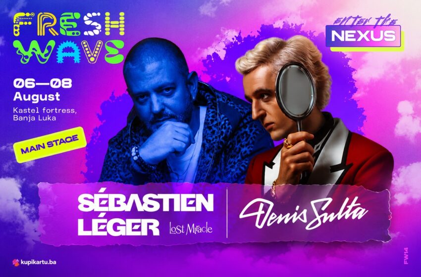  Svetske zvezde Sébastien Léger i Denis Sulta dolaze na Freshwave festival!