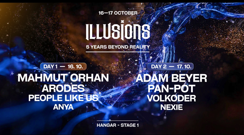  ILLUSIONS SLAVI 5 GODINA ! DVE NOĆI SA NAJVEĆIM IMENIMA SVETSKE ELEKTRONSKE SCENE: MAHMUT ORHAN, ADAM BEYER , PAN-POT ARODES I VOLKODER !
